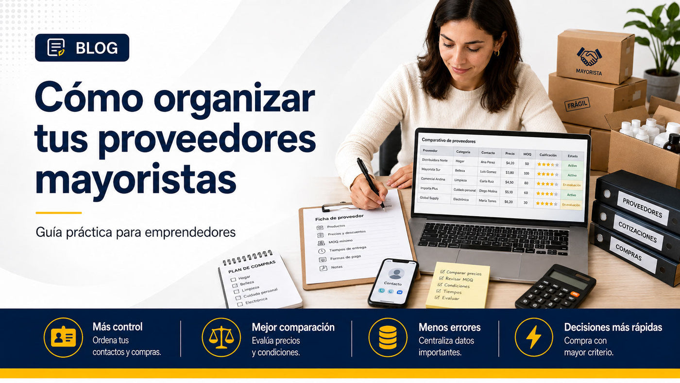 Cómo organizar tus proveedores mayoristas