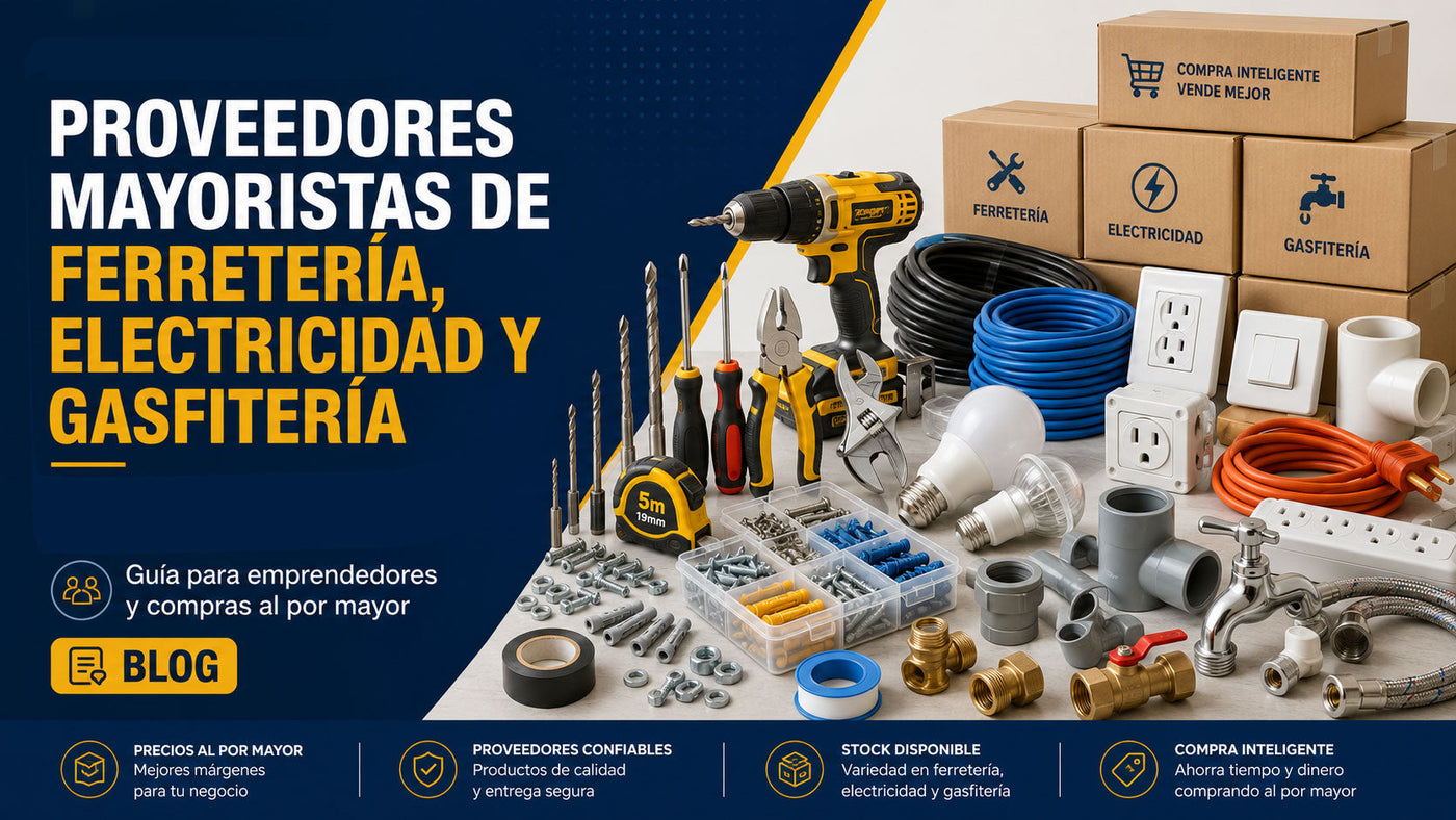 Proveedores mayoristas de ferretería, electricidad y gasfitería