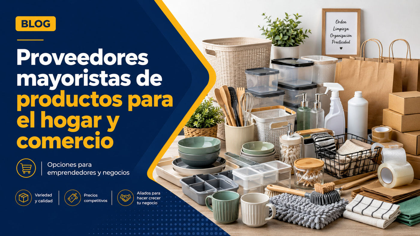 Proveedores mayoristas de productos para el hogar y comercio